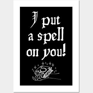 I put a spell on you! Posters and Art